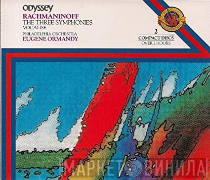 - Sergei Vasilyevich Rachmaninoff , Eugene Ormandy  The Philadelphia Orchestra  - The Three Symphonies And Vocalise