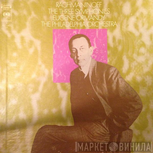 , Sergei Vasilyevich Rachmaninoff , Eugene Ormandy  The Philadelphia Orchestra  - The Three Symphonies