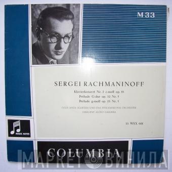 - Sergei Vasilyevich Rachmaninoff - Géza Anda - Philharmonia Orchestra  Alceo Galliera  - Klavierkonzert Nr. 2 C-Moll Op. 18, Prelude G-Dur Op. 32 Nr. 5, Prelude G-Moll Op. 23 Nr.5