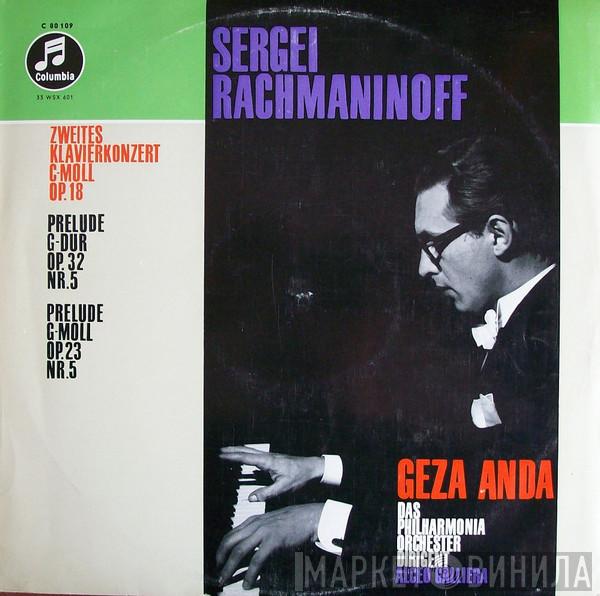 - Sergei Vasilyevich Rachmaninoff - Géza Anda - Philharmonia Orchestra  Alceo Galliera  - Klavierkonzert Nr. 2 C-Moll Op. 18, Prelude G-Dur Op. 32 Nr. 5, Prelude G-Moll Op. 23 Nr.5