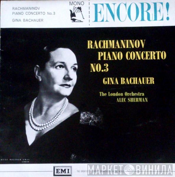 Sergei Vasilyevich Rachmaninoff, Gina Bachauer, Alec Sherman, The London Orchestra - Piano Concerto No.3