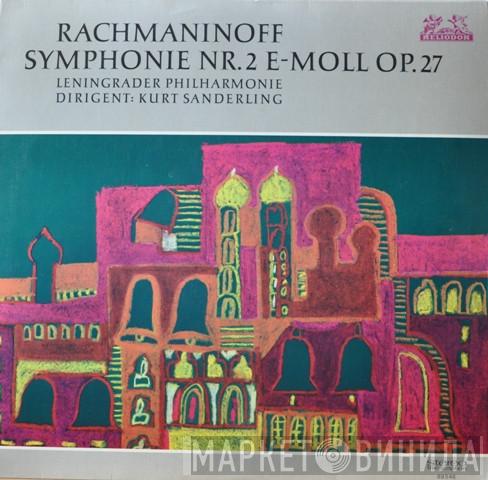 , Sergei Vasilyevich Rachmaninoff , Leningrad Philharmonic Orchestra  Kurt Sanderling  - Symphonie Nr. 2 E-moll Op. 27