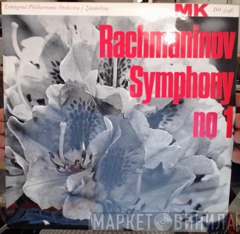 Sergei Vasilyevich Rachmaninoff, Leningrad Philharmonic Orchestra, Kurt Sanderling - Symphony No 1