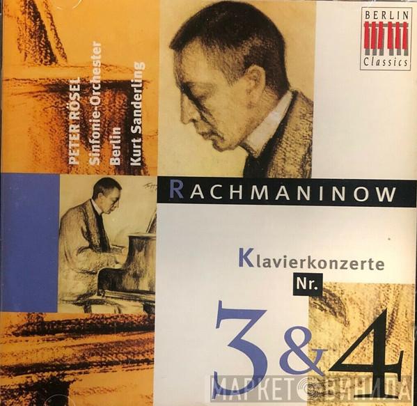 - Sergei Vasilyevich Rachmaninoff , Peter Rösel , Berliner Sinfonie Orchester  Kurt Sanderling  - Klavierkonzerte Nr. 3 & 4