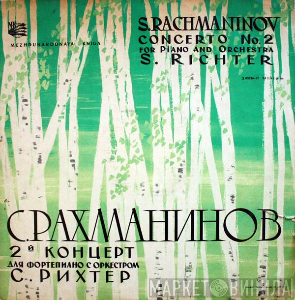 - Sergei Vasilyevich Rachmaninoff , Sviatoslav Richter , Conductor Leningrad Philharmonic Orchestra  Kurt Sanderling  - Concerto No. 2 For Piano And Orchestra In C Minor, Op. 18