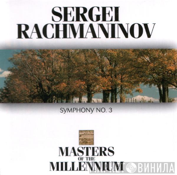Sergei Vasilyevich Rachmaninoff - Symphony No. 3