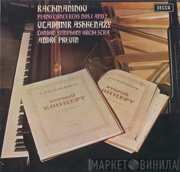 Sergei Vasilyevich Rachmaninoff, Vladimir Ashkenazy, The London Symphony Orchestra, André Previn - Piano Concertos Nos.1 And 2