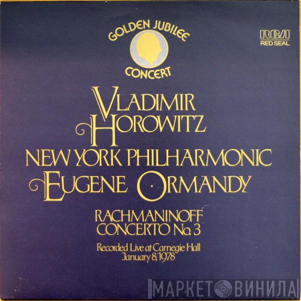 , Sergei Vasilyevich Rachmaninoff , Vladimir Horowitz , The New York Philharmonic Orchestra  Eugene Ormandy  - Golden Jubilee Concert 1978 - Rachmaninoff Concerto No. 3