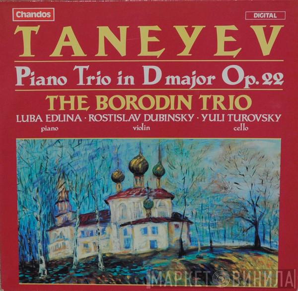Sergey Ivanovich Taneyev, Borodin Trio - Piano Trio In D Major