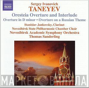 - Sergey Ivanovich Taneyev , Stanislav Yankovsky , Novosibirsk Chamber Choir , Novosibirsk Philharmonic Orchestra  Thomas Sanderling  - Oresteia Overture And Interlude, Overture In D Minor, Overture On A Russian Theme