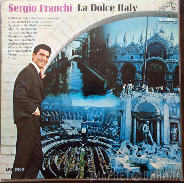  Sergio Franchi  - La Dolce Italy
