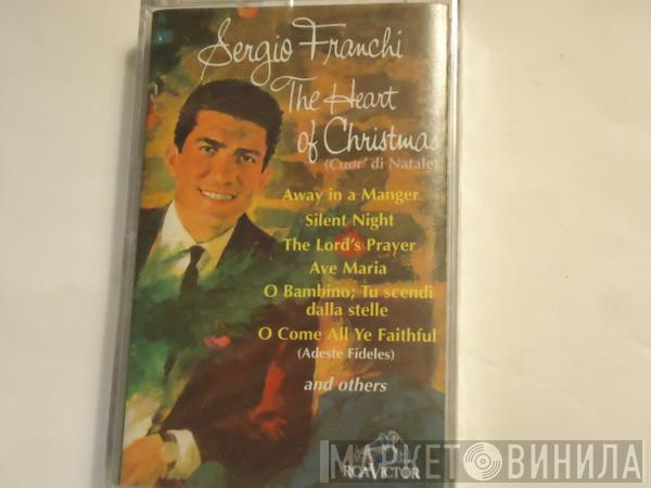  Sergio Franchi  - The Heart Of Christmas (Cuor' Di Natale)
