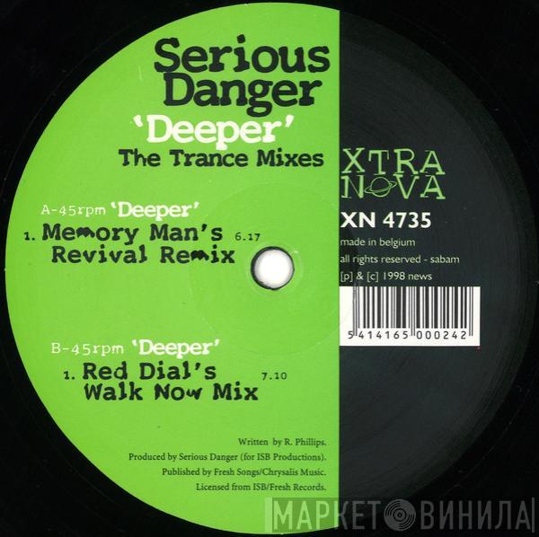Serious Danger - Deeper (The Trance Mixes)