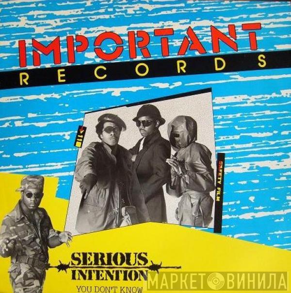 Serious Intention - You Don't Know