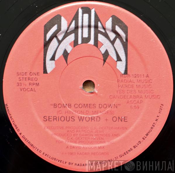 Serious Word + One - Bomb Comes Down