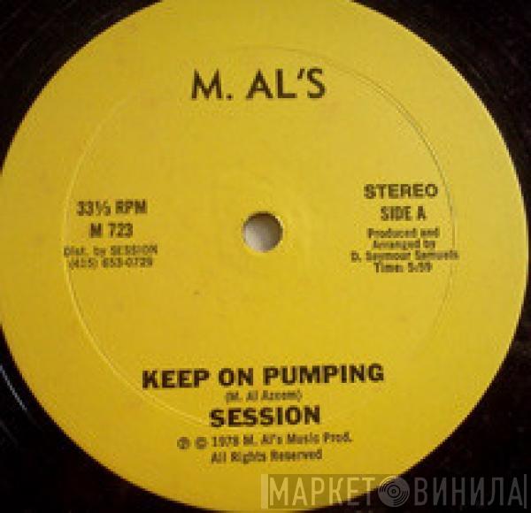 Session  - Keep On Pumping / Wake Up Everybody
