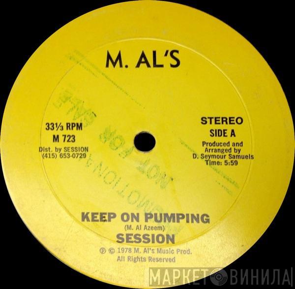 Session  - Keep On Pumping / Wake Up Everybody