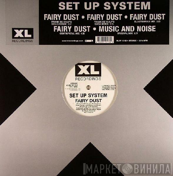  Set Up System  - Fairy Dust