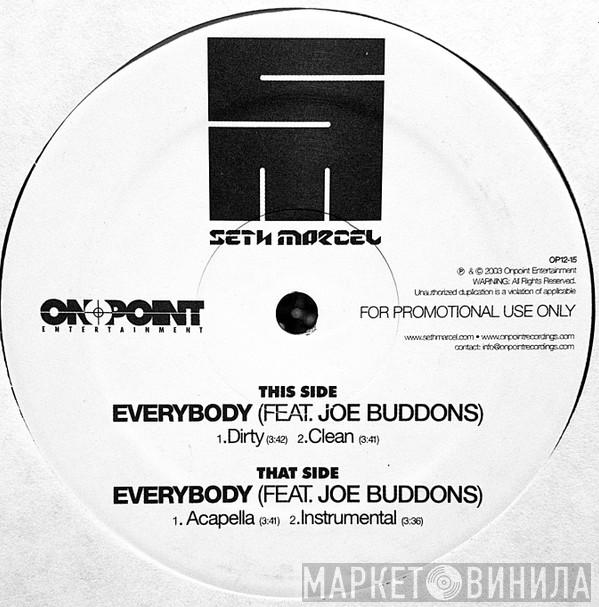 Seth Marcel, Joe Budden - Everybody