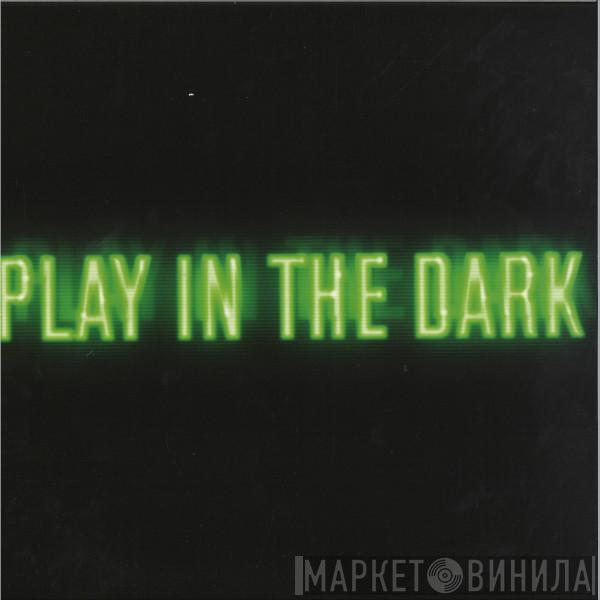 Seth Troxler, The Martinez Brothers - Play In The Dark