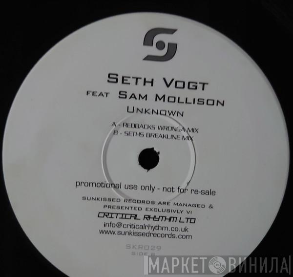 Seth Vogt, Sam Mollison - The Unknown