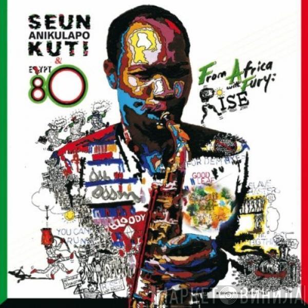 Seun Kuti + Egypt 80 - From Africa With Fury: Rise