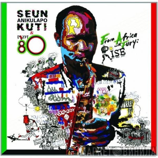  Seun Kuti + Egypt 80  - From Africa With Fury: Rise