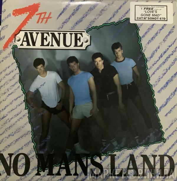 Seventh Avenue - No Man's Land