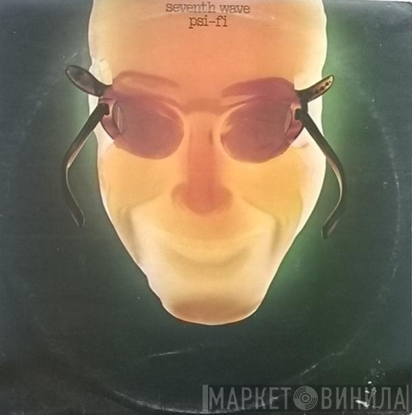  Seventh Wave  - Psi-Fi