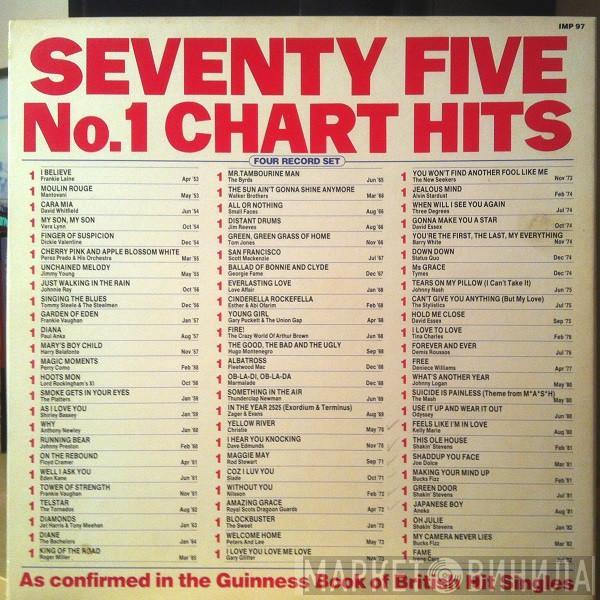  - Seventy Five No.1 Chart Hits