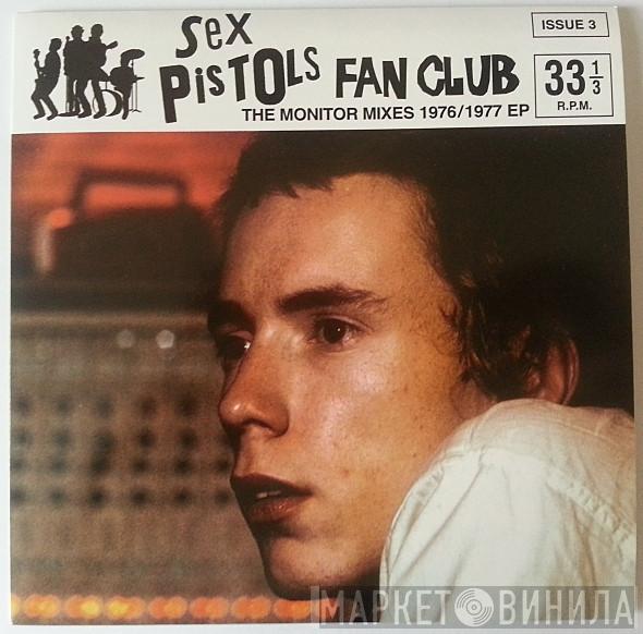  Sex Pistols  - Sex Pistols Fan Club (Issue 3) 'The Monitor Mixes 1976/1977 EP'