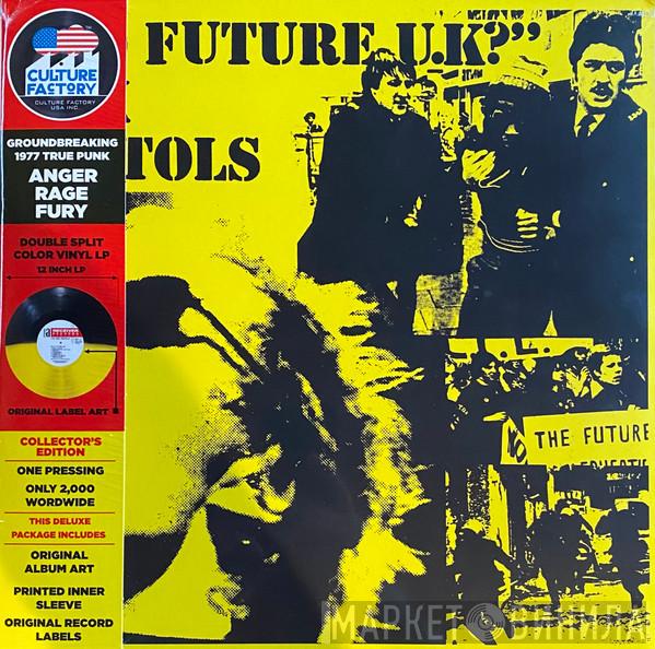 Sex Pistols - "No Future U.K?"