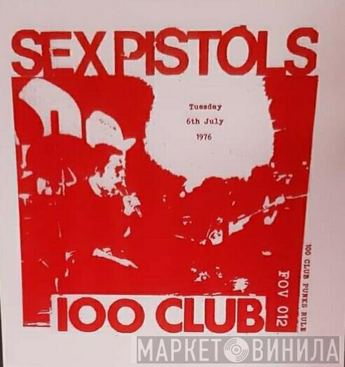  Sex Pistols  - 100 Club