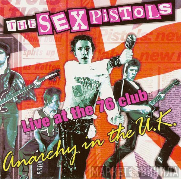 Sex Pistols - Anarchy In The U.K. (Live At The 76 Club)