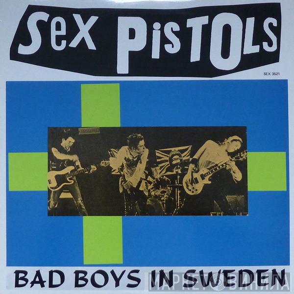  Sex Pistols  - Bad Boys In Sweden