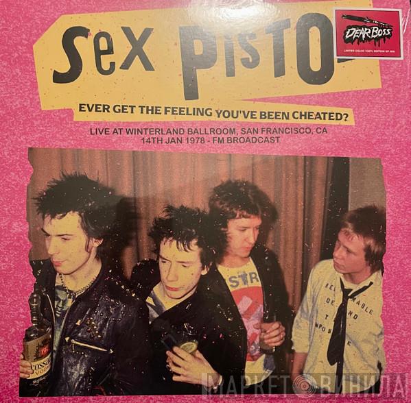  Sex Pistols  - Ever Get The Feeling You‘ve Been Cheated?