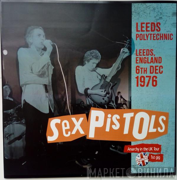  Sex Pistols  - Leeds Polytechnic - Leeds England 6th DEC 1976