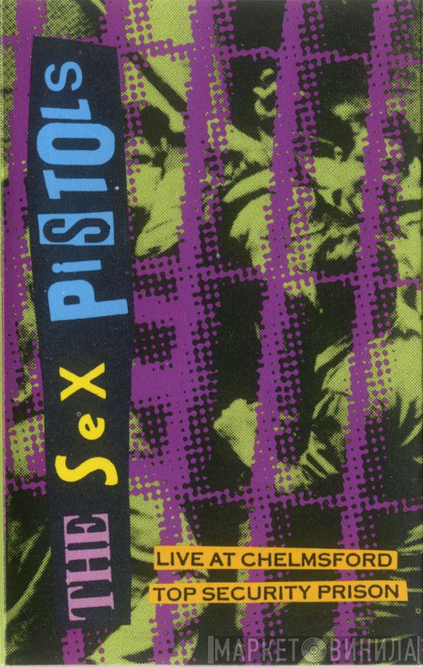  Sex Pistols  - Live At Chelmsford Top Security Prison