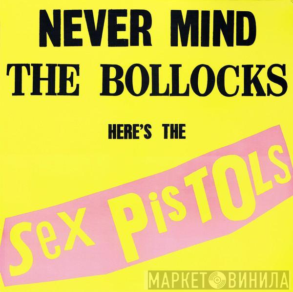 Sex Pistols - Never Mind The Bollocks Here's The Sex Pistols