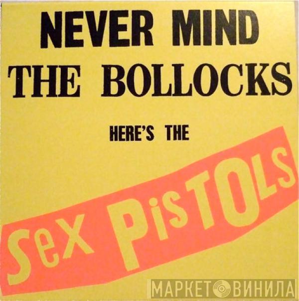  Sex Pistols  - Never Mind The Bollocks Here's The Sex Pistols