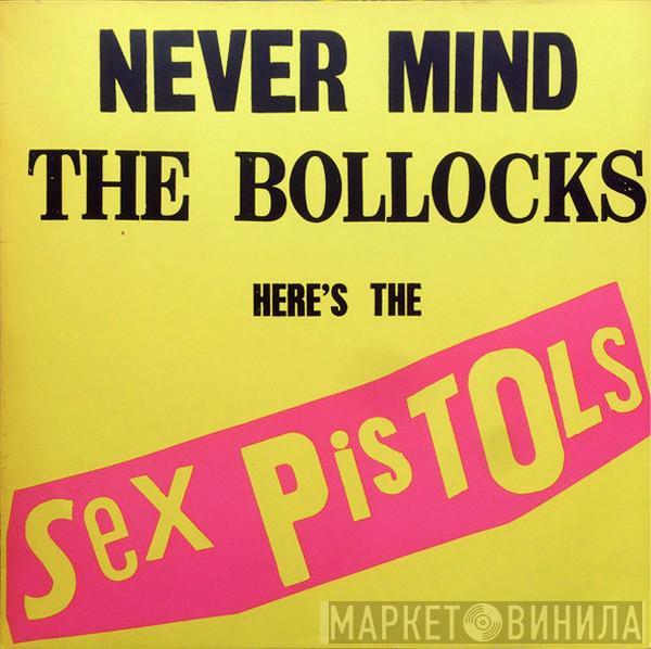Sex Pistols - Never Mind The Bollocks Here's The Sex Pistols
