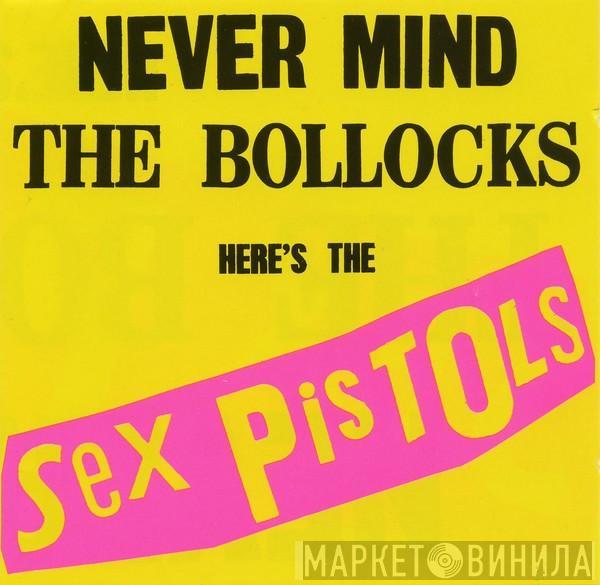 Sex Pistols - Never Mind The Bollocks Here's The Sex Pistols
