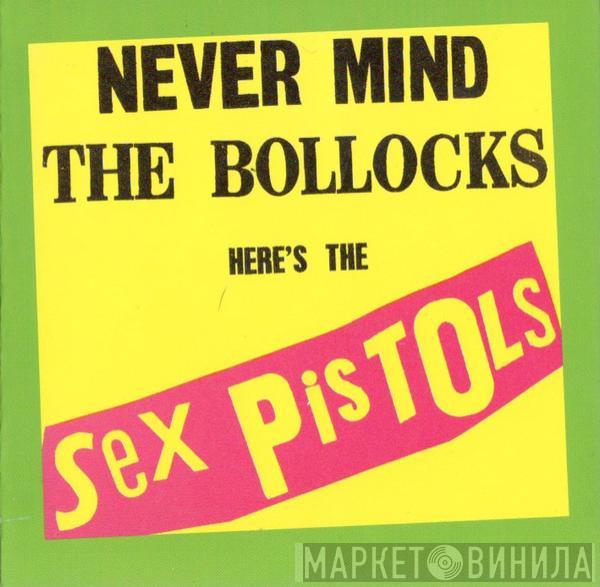  Sex Pistols  - Never Mind The Bollocks Here's The Sex Pistols