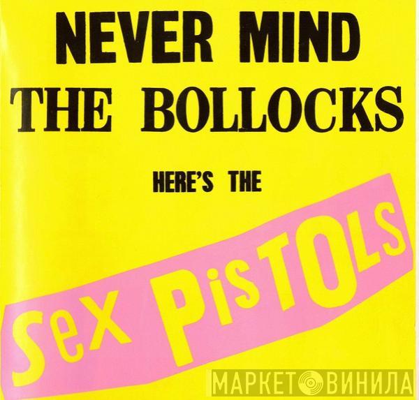  Sex Pistols  - Never Mind The Bollocks Here's The Sex Pistols