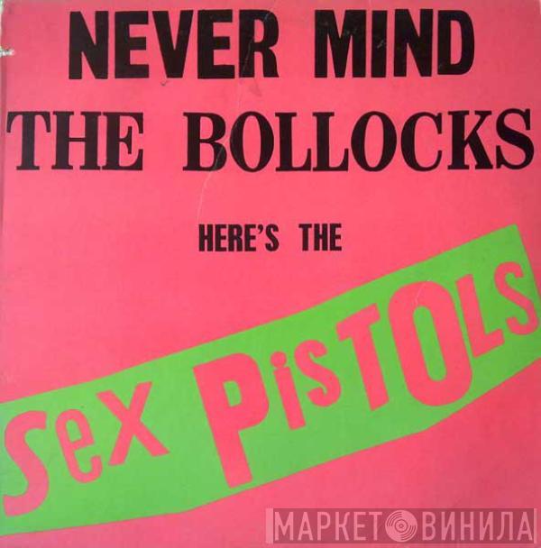  Sex Pistols  - Never Mind The Bollocks Here's The Sex Pistols