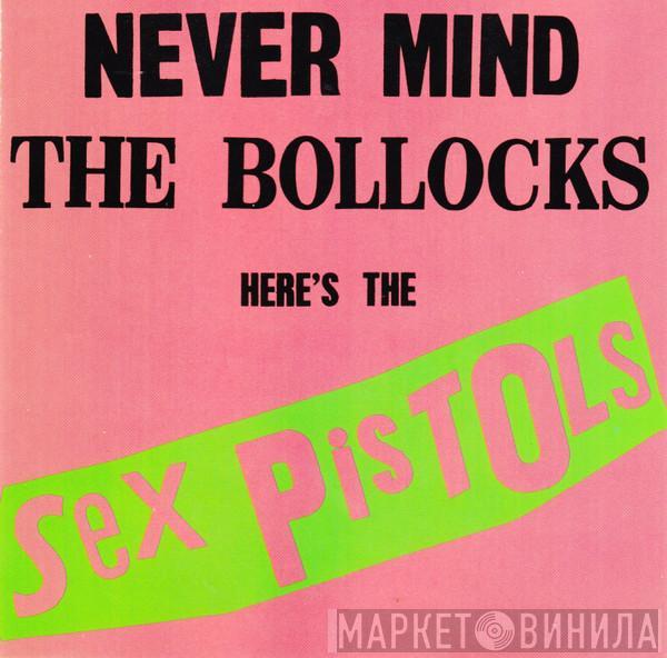 Sex Pistols  - Never Mind The Bollocks Here's The Sex Pistols