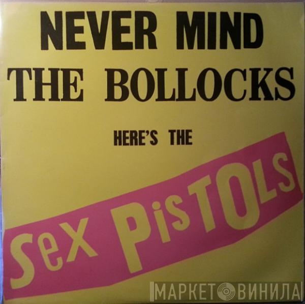  Sex Pistols  - Never Mind The Bollocks Here's The Sex Pistols