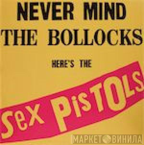  Sex Pistols  - Never Mind The Bollocks Here's The Sex Pistols