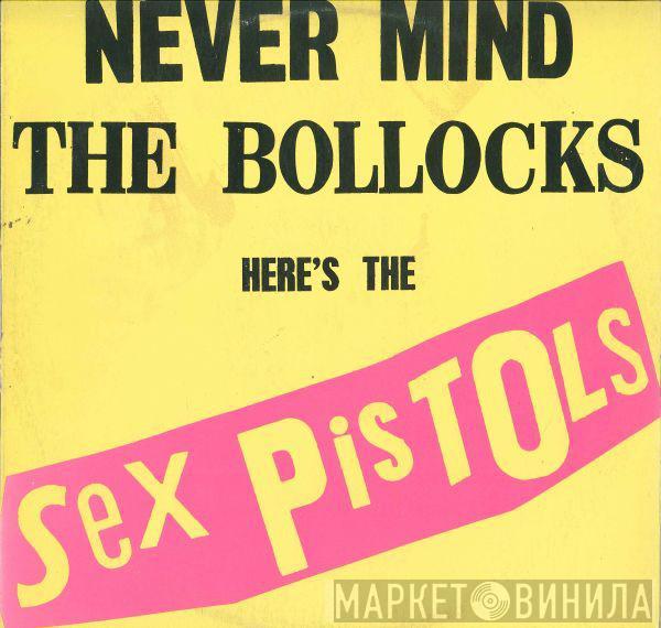  Sex Pistols  - Never Mind The Bollocks Here's The Sex Pistols