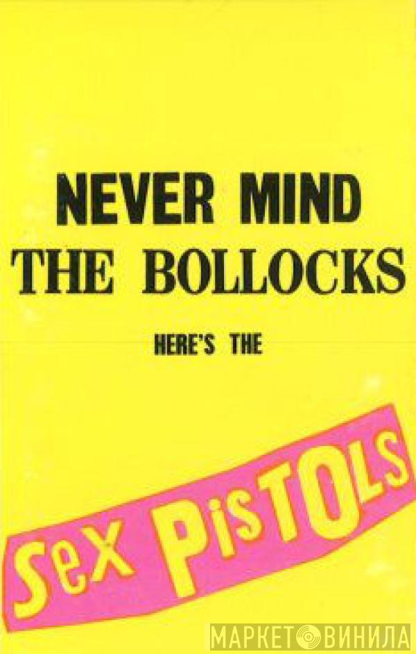  Sex Pistols  - Never Mind The Bollocks Here's The Sex Pistols